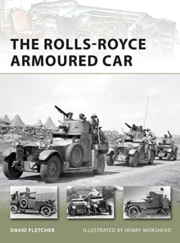 Stock image for The Rolls-Royce Armoured Car (New Vanguard) for sale by SecondSale
