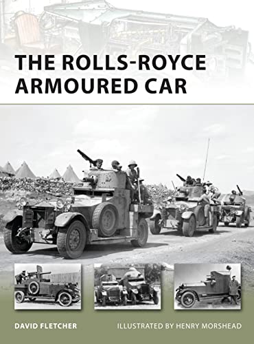 

The Rolls-Royce Armoured Car (New Vanguard)