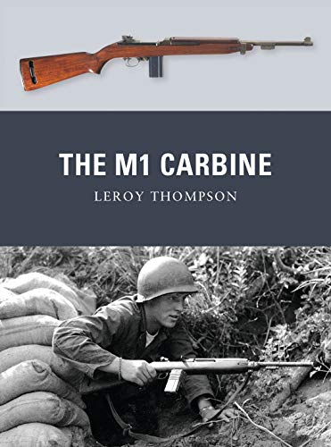 Stock image for The M1 Carbine (Weapon) for sale by ZBK Books