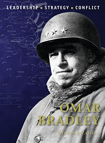 9781849086608: Omar Bradley: Leadership, Strategy, Conflict