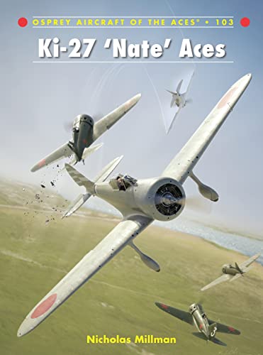 Ki-27 'Nat' Aces. Aircraft of the Aces 103.