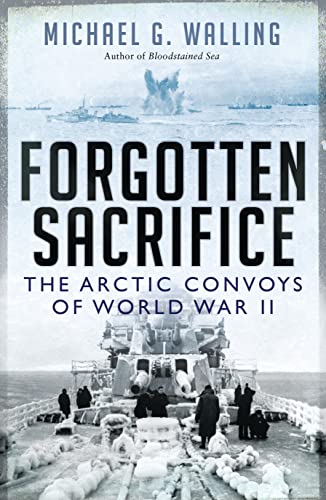 Beispielbild fr Forgotten Sacrifice: The Arctic Convoys of World War II (General Military) zum Verkauf von HPB-Red