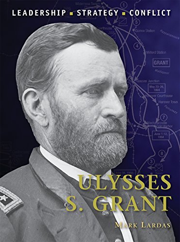 Beispielbild fr Ulysses S. Grant: Leadership, Strategy, Conflict: 29 (Command) zum Verkauf von WorldofBooks