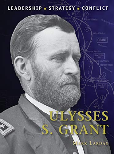 Stock image for Ulysses S. Grant (Command) for sale by Book Outpost