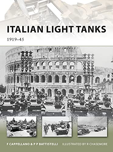 Stock image for Italian Light Tanks: 1919 "45 (New Vanguard) for sale by HPB-Red