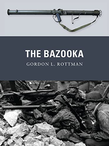 Beispielbild fr The Bazooka (Weapon) zum Verkauf von BooksRun