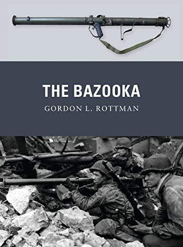 9781849088015: The Bazooka (Weapon, 18)