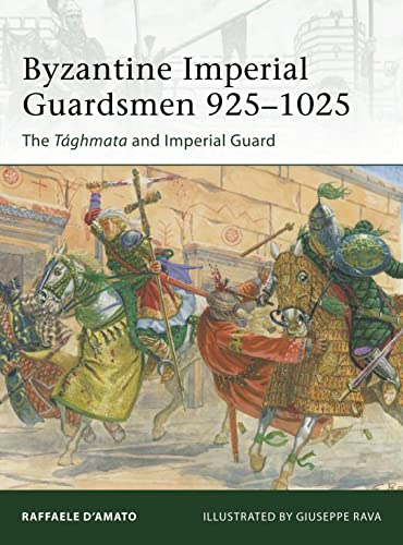9781849088503: Byzantine Imperial Guardsmen 925–1025: The Tghmata and Imperial Guard: 187 (Elite)