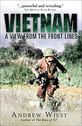 Imagen de archivo de Vietnam: A View From the Front Lines (General Military) a la venta por SecondSale