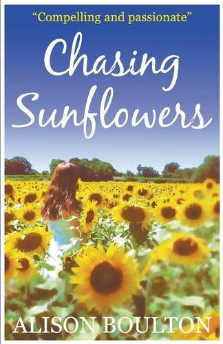 Beispielbild fr Chasing Sunflowers zum Verkauf von WeBuyBooks