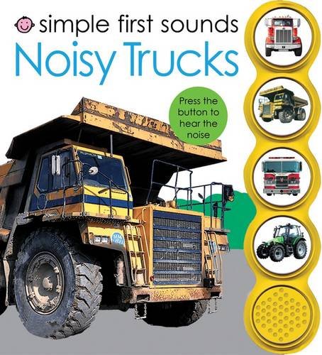 Stock image for Noisy Trucks (Simple First Sounds) for sale by WorldofBooks