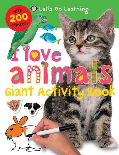 9781849154123: Let's Go Learning - I Love Animals (Let's Go Green Giant Activity Books)