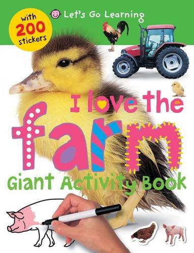 I Love the Farm (Let's Go Learning Giant Activity Books) (Let's Go Green Giant Activity Books) - Roger Priddy
