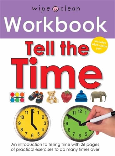 Stock image for Wipe Clean Workbook - Telling The Time: Wipe Clean Workbooks for sale by WorldofBooks