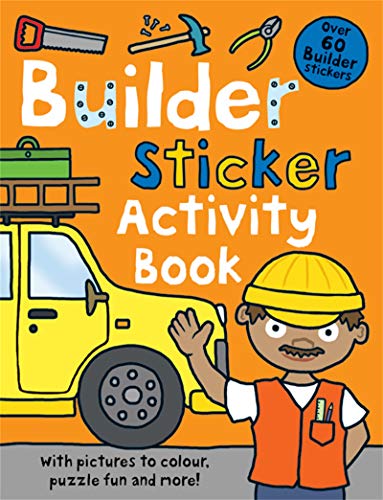 Builder Sticker Activity Book (9781849154598) by Roger Priddy