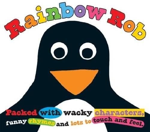9781849155694: Rainbow Rob: A Touch and Feel Story