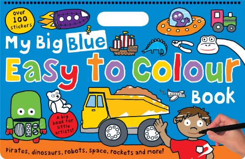 My Big Blue Easy to Colour Book (9781849156844) by Roger Priddy