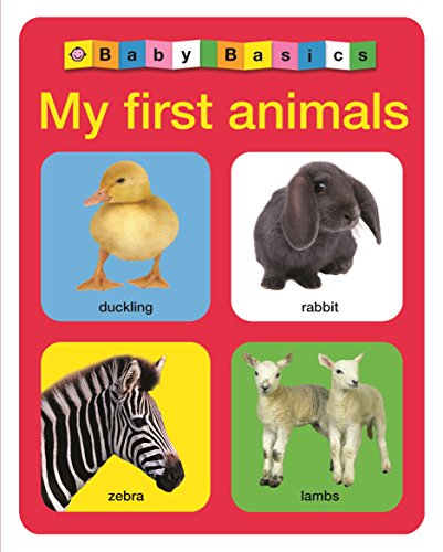 Beispielbild fr My First Animals (Baby Basics Padded Board Books) zum Verkauf von WorldofBooks