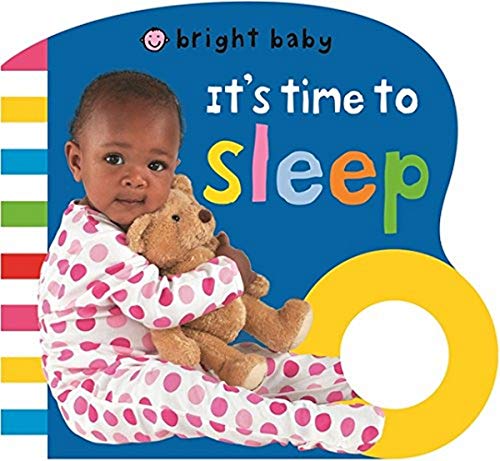 Beispielbild fr It's Time to Sleep (Bright Baby Grip Books): Bright Baby Grips zum Verkauf von WorldofBooks