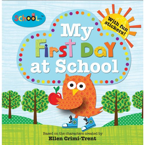 Beispielbild fr My First Day at School (Schoolies Storybooks) zum Verkauf von WorldofBooks