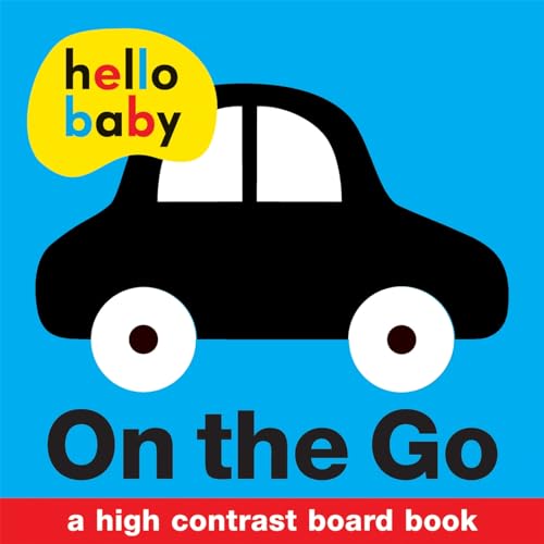 Imagen de archivo de On the Go (Hello Baby) (Lift The Flap Tab) a la venta por Chiron Media