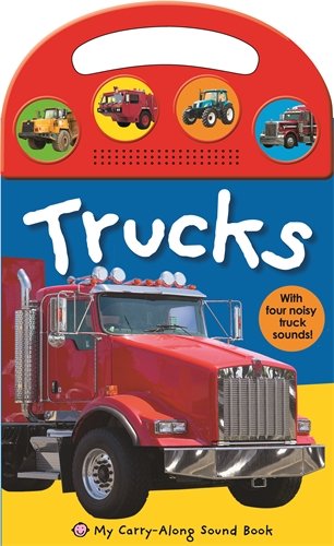 Beispielbild fr Trucks (My Carry-Along Sound Books): My Carry Along Books zum Verkauf von WorldofBooks
