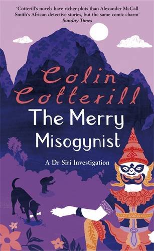 The Merry Misogynist - Colin Cotterill