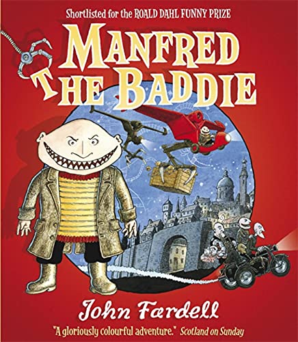Stock image for Manfred the Baddie for sale by WorldofBooks
