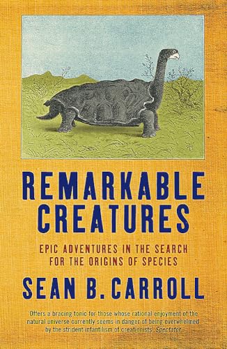 Imagen de archivo de Remarkable Creatures: Epic Adventures in the Search for the Origins of Species a la venta por WorldofBooks