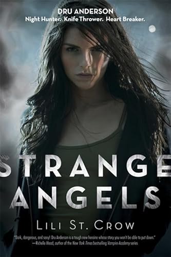 Beispielbild fr Strange Angels: A Strange Angels Novel: Book 1 zum Verkauf von WorldofBooks