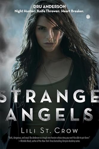 Stock image for Strange Angels: A Strange Angels Novel: Book 1 for sale by WorldofBooks