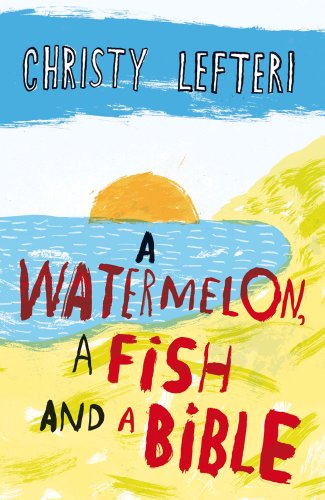 9781849161275: A Watermelon, a Fish and a Bible