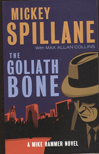 9781849161442: The Goliath Bone: A Mike Hammer Novel