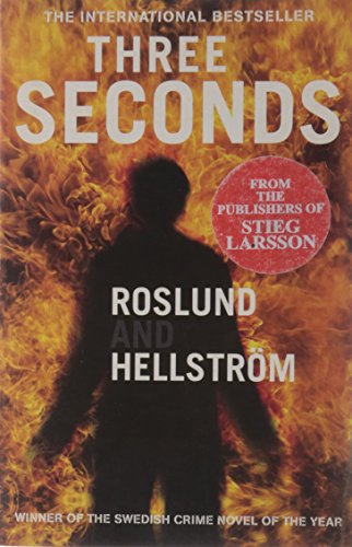 Three Seconds - Ewert Grens Series #4 - Roslund, Anders & Hellstrom, Borge
