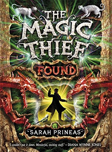 The Magic Thief: Found - Prineas, Sarah