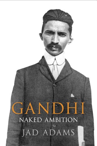 Stock image for Gandhi: Naked Ambition for sale by AwesomeBooks
