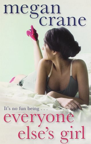 Imagen de archivo de Everyone Else's Girl a la venta por Better World Books: West