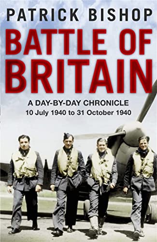 Imagen de archivo de Battle of Britain: A day-to-day chronicle, 10 July-31 October 1940 a la venta por BooksRun