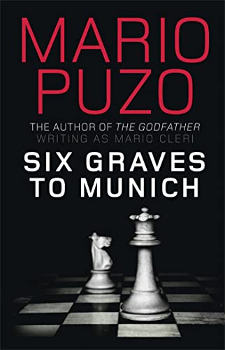 Beispielbild fr Six Graves to Munich zum Verkauf von WorldofBooks