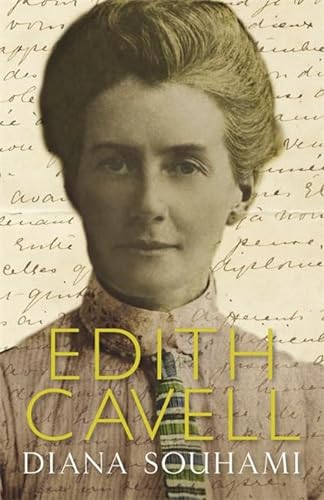 9781849163606: Edith Cavell: Nurse, Martyr, Heroine