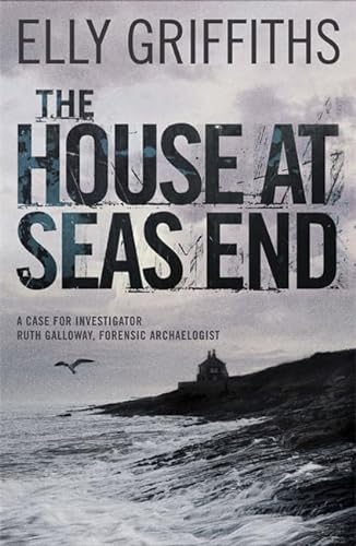 9781849163675: The House at Sea's End: The Dr Ruth Galloway Mysteries 3