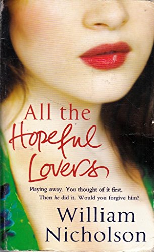 All the Hopeful Lovers (9781849163880) by Nicholson, William