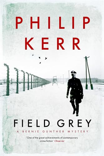 Stock image for Field Grey: Bernie Gunther Thriller 7 for sale by WorldofBooks