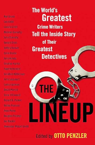 

Lineup: The World's Greatest Crime Writers Tell the Inside Story of Their Greatest Detectives