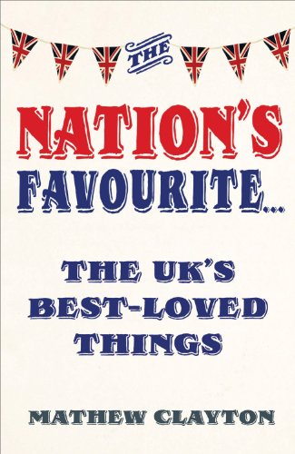 The Nation's Favourite : The UK's Best-Loved Things