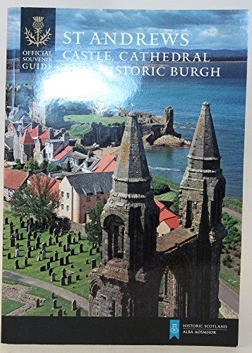 Stock image for St Andrews Castle, Cathedral and Historic Burgh for sale by Better World Books Ltd