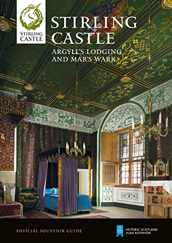 Beispielbild fr Stirling Castle (Historic Scotland: Official Souvenir Guide) zum Verkauf von Your Online Bookstore