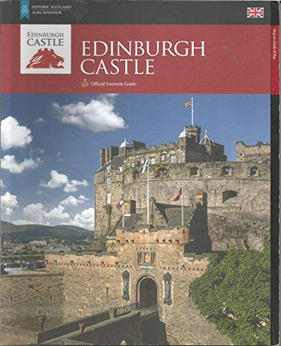 Beispielbild fr Edinburgh Castle : Official Souvenir Guide : zum Verkauf von Wonder Book
