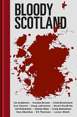 Imagen de archivo de Bloody Scotland a la venta por Reuseabook