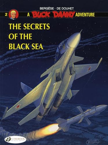 Beispielbild fr The Secrets of the Black Sea (Buck Danny) zum Verkauf von Idaho Youth Ranch Books